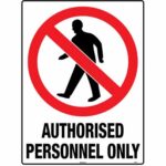 Authorised Personnel Only 450×300